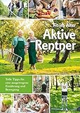 Fit im Alter - Aktive Rentner